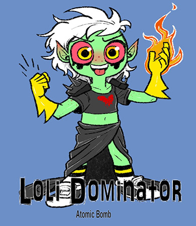 LOLI Dominator