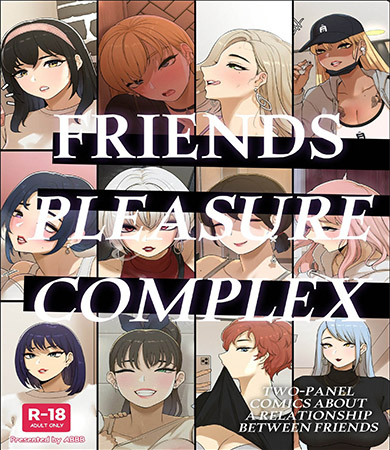 FRIENDS PLEASURE complex