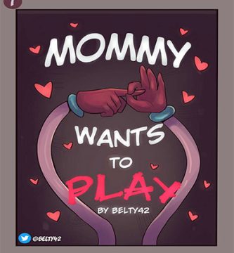 MOMMY wants to PLAY