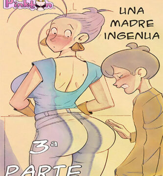 Una MADRE muy INGENUA parte 3