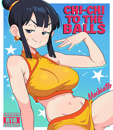 CHI CHI to the Balls
