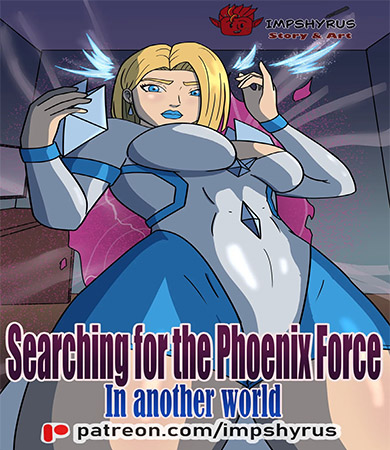 SEARCHING for the PHOENIX FORCE in another world