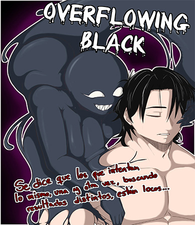 OVERFLOWING Black parte 1
